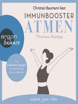 cover image of Immunbooster Atmen--Mit praktischen Übungen die Heilkraft des Atems entdecken
